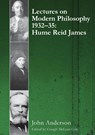 Lectures on Modern Philosophy 1932-35 - John Anderson - 9781920898861