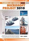 Planning and Scheduling Using Microsoft Project 2010 - HARRIS,  Paul ; Harris, E. Paul - 9781921059353