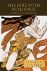 The Girl With No Hands and other tales - Angela Slatter - 9781921857935