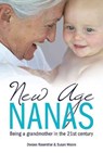 New Age Nanas - Doreen Rosenthal ; Susan Moore - 9781921941412