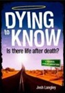Dying to Know - Josh Langley - 9781922132482
