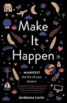 Make It Happen - Jordanna Levin - 9781922351463