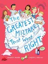 Greatest Mistakes that Went Right - Maddy Mara ; Meredith Badger - 9781922400802