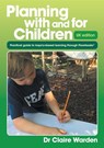 Planning with and for Children - UK edition - Claire Warden - 9781922530776