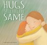 Hugs Still Feel The Same - Kiralee Strong - 9781922539960