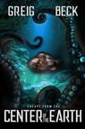 Escape From The Center Of The Earth - Greig Beck - 9781922551177