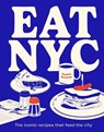 EAT NYC - Yasmin Newman - 9781922754233