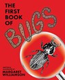 The First Book of Bugs - Margaret Williamson - 9781922950666
