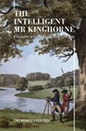 The Intelligent Mr Kinghorne - Chis Maxwell ; Alex Pugh - 9781922952059