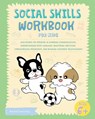 Social Skills Workbook for Kids - Ronny the Frenchie ; Rachel Tomlinson - 9781923029217