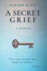 A Secret Grief - Natalie Scott - 9781923236332