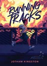 Running Tracks - Jotham Kingston - 9781923394018
