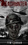 Headhunter - Tim Curran - 9781925047509