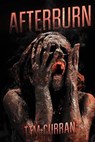 Afterburn - Tim Curran - 9781925225563