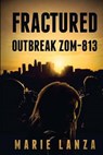 Fractured - LANZA,  Marie - 9781925342321