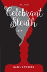 Celebrant Sleuth - Hazel Edwards - 9781925457711