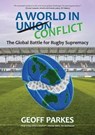 A World in Conflict - PARKES,  Geoff - 9781925635744