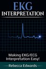 EKG Interpretation - Rebecca Edwards - 9781925989229