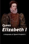 Queen Elizabeth - WEST,  Adam - 9781925989618