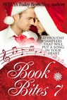 Book Bites 7 - Leanne Banks ; Mimi Barbour ; Joan Reeves ; Mona Risk ; Patricia Rosemoor ; Rebecca York ; Denise Devine ; Donna Fasano ; Traci Hall ; Taylor Lee ; Stephanie Queen ; Jennifer St. Giles ; Alicia Street ; Katy Walters ; Rachelle Ayala ; Jacquie Biggar ; Mic - 9781926512341