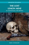 The Lost Lemon Mine - Ron Stewart - 9781926613994