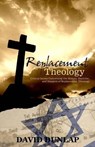 Replacement Theology - David Dunlap - 9781926765877
