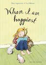 When I Am Happiest - LAGERCRANTZ,  Rose - 9781927271902