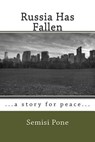 Russia Has Fallen - Semisi Pone - 9781927308455