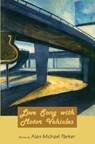 Love Song with Motor Vehicles - Mr Alan Michael Parker - 9781929918355