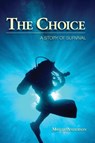 The Choice - ANDERSON,  Monte - 9781930536852