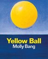 Yellow Ball - BANG,  Molly - 9781930900790