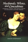 Husbands, Wives, and Concubines - Emlyn Eisenach - 9781931112345