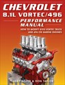 Chevrolet 8.1L Vortec/496 Performance Manual - Larry Hofer ; Don Taylor - 9781931128414