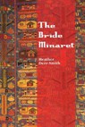 The Bride Minaret - DERR-SMITH,  Heather - 9781931968577