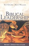 Biblical Leadership - Ken Collier ; Matt Williams - 9781932307214