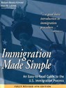 Immigration Made Simple, 4th Edition - KIMMEL,  Barbara Brooks ; Lubiner, Alan M - 9781932919073