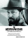 The Hermaphrodite - GRANDBOIS,  Daniel - 9781933382975