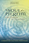 The Soul of a Pilgrim - Christine Valters Paintner - 9781933495866