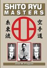 Shito Ryu Masters - Jose M. Fraguas - 9781933901619
