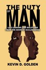 The Duty of Man - Kevin D Golden - 9781933972374