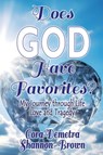 Does God Have Favorites - Cora Shannon-Brown - 9781933972862