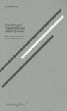 The Wretched of the Screen - Hito Steyerl ; Franco "bifo" Berardi - 9781934105825
