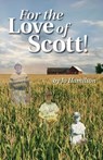 For the Love of Scott! - HAMILTON,  Jo - 9781934194300