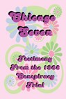 Chicago Seven - Abbie Hoffman ; Timothy Leary ; Norman Mailer - 9781934941355