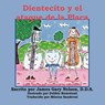 Dientecito y El Ataque de La Placa - NELSON,  James Gary - 9781935137436