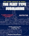 The Silent Service in WWII - United States Navy - 9781935327851