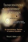 Transformational Leadership in Education - Hollis L Green - 9781935434238
