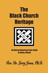 The Black Church Heritage - Larry Jones - 9781935434344