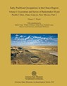 Early Puebloan Occupations in the Chaco Region: Volume I, Part 2: Excavations and Survey of Basketmaker III and Pueblo I Sites, Chaco Canyon, New Mexi - Thomas C. Windes - 9781935565017