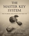 The Master Key System - Charles F Haanel - 9781935785736
